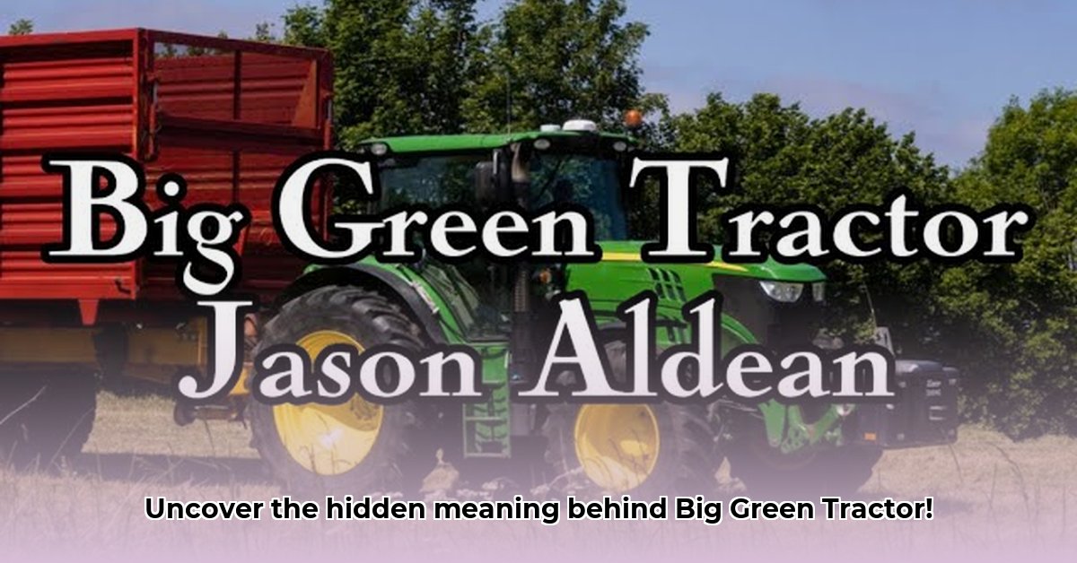 big-green-tractor-song-lyrics